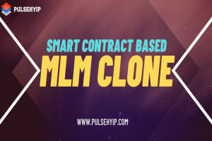 Top Smart Contract Based MLM Clone Scripts to Start Your Multi Level Marketing (MLM) Platform
