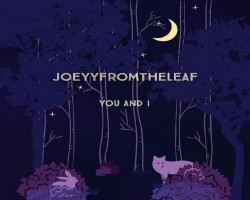 Indie Artist Joeyyfromtheleaf’s New Song ‘You and I’ Is a Diverse Verse of Rock and Alternative Influences